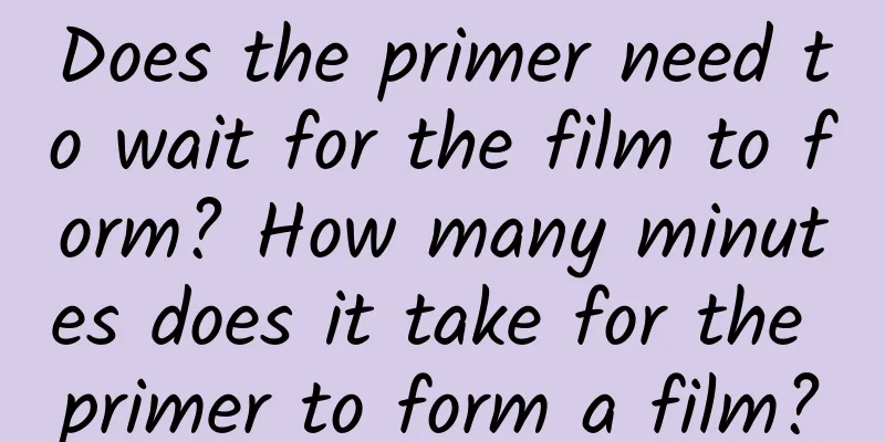 Does the primer need to wait for the film to form? How many minutes does it take for the primer to form a film?