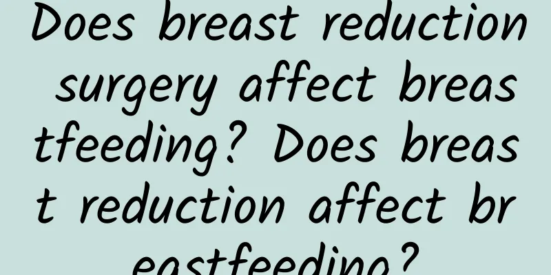 Does breast reduction surgery affect breastfeeding? Does breast reduction affect breastfeeding?