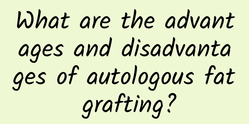 What are the advantages and disadvantages of autologous fat grafting?