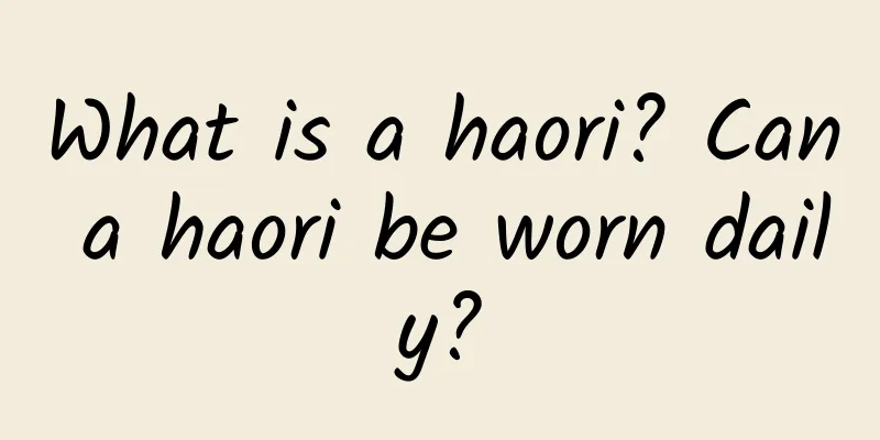 What is a haori? Can a haori be worn daily?