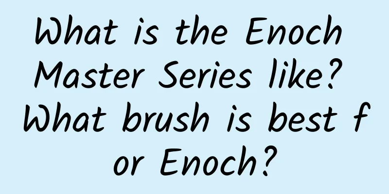 What is the Enoch Master Series like? What brush is best for Enoch?