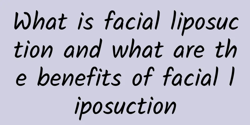 What is facial liposuction and what are the benefits of facial liposuction