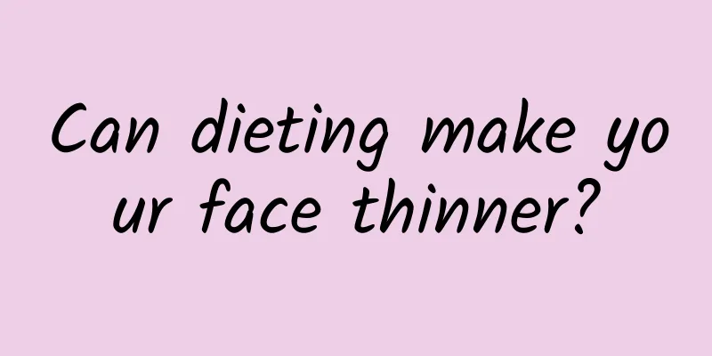 Can dieting make your face thinner?