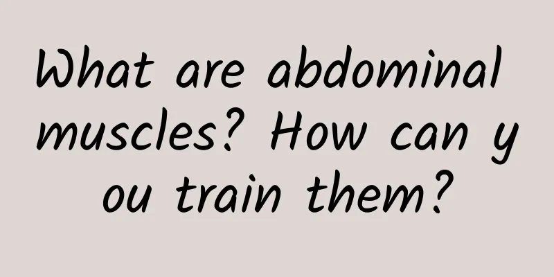 What are abdominal muscles? How can you train them?