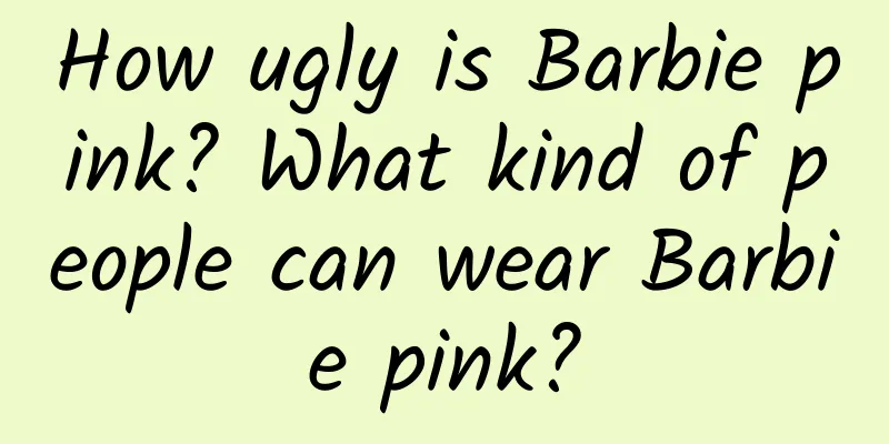 How ugly is Barbie pink? What kind of people can wear Barbie pink?
