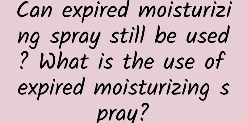 Can expired moisturizing spray still be used? What is the use of expired moisturizing spray?