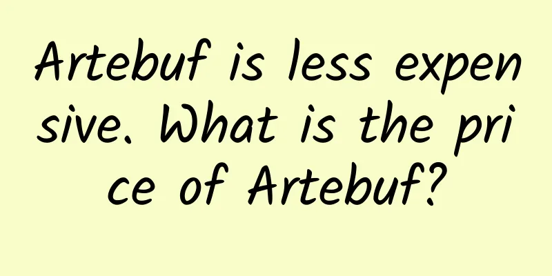 Artebuf is less expensive. What is the price of Artebuf?