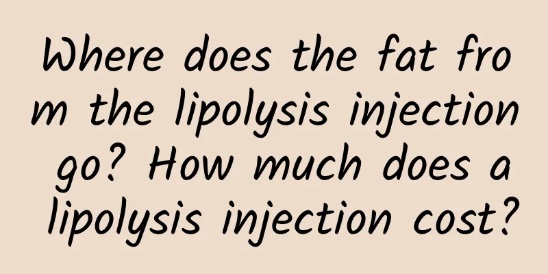Where does the fat from the lipolysis injection go? How much does a lipolysis injection cost?