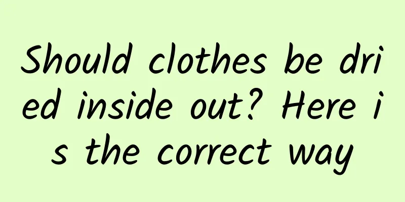 Should clothes be dried inside out? Here is the correct way