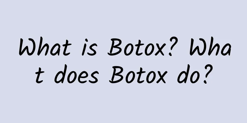 What is Botox? What does Botox do?