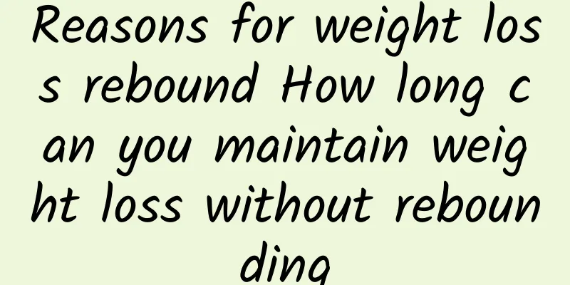 Reasons for weight loss rebound How long can you maintain weight loss without rebounding