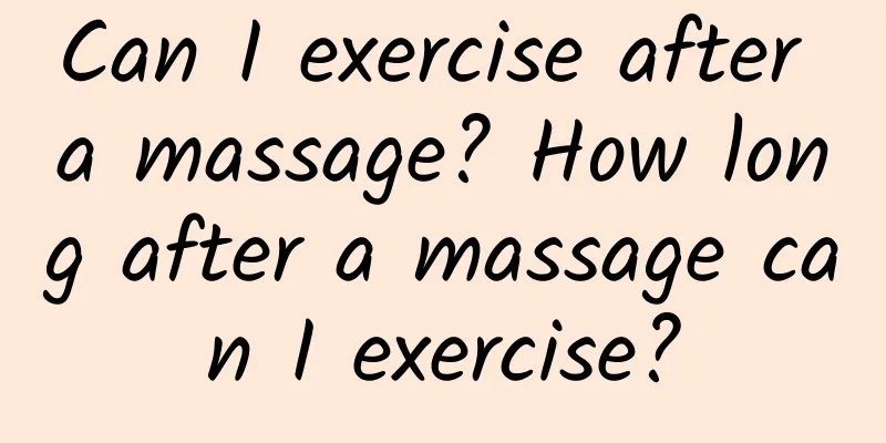 Can I exercise after a massage? How long after a massage can I exercise?