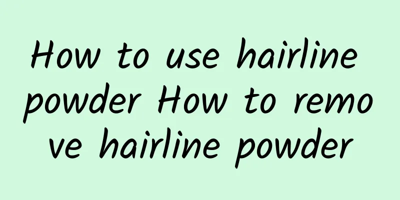 How to use hairline powder How to remove hairline powder