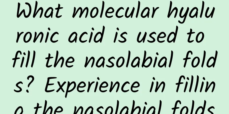 What molecular hyaluronic acid is used to fill the nasolabial folds? Experience in filling the nasolabial folds