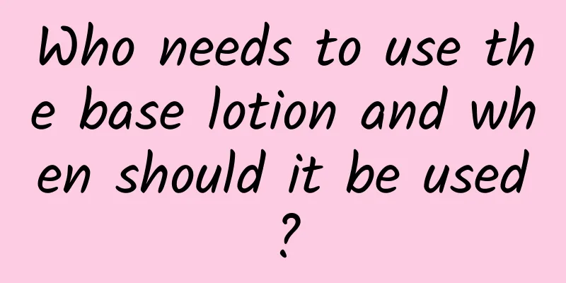 Who needs to use the base lotion and when should it be used?