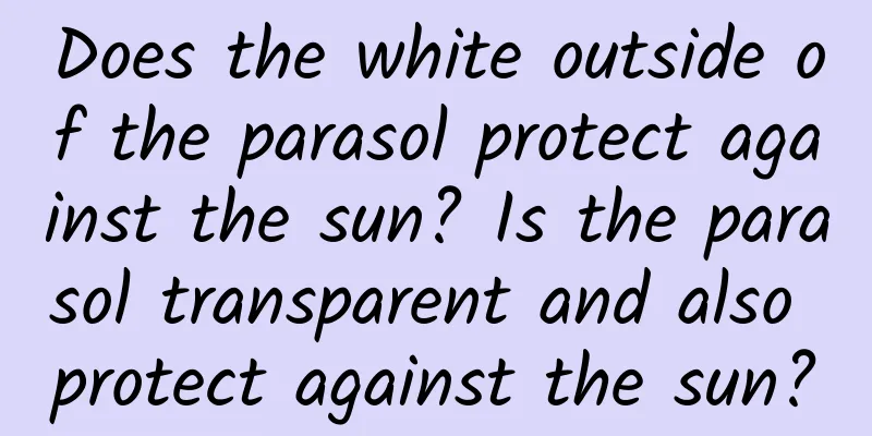 Does the white outside of the parasol protect against the sun? Is the parasol transparent and also protect against the sun?