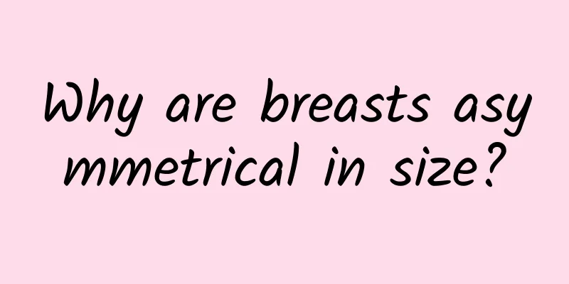 Why are breasts asymmetrical in size?