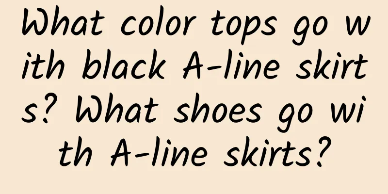 What color tops go with black A-line skirts? What shoes go with A-line skirts?