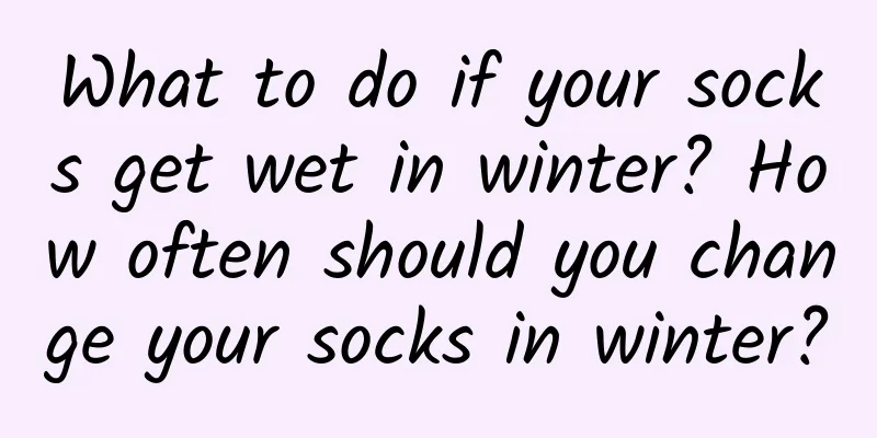 What to do if your socks get wet in winter? How often should you change your socks in winter?