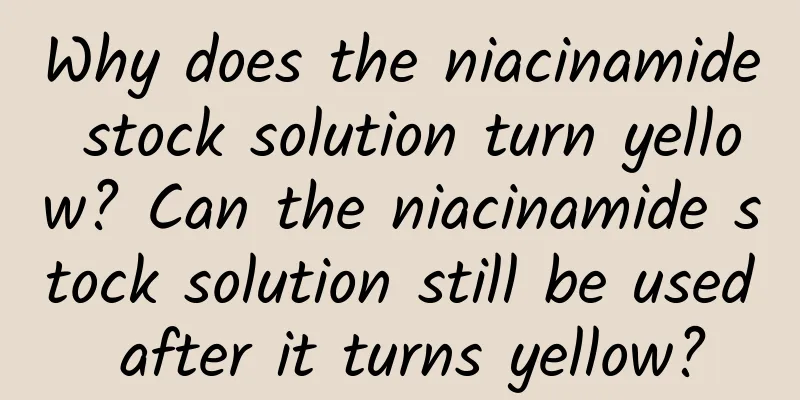 Why does the niacinamide stock solution turn yellow? Can the niacinamide stock solution still be used after it turns yellow?