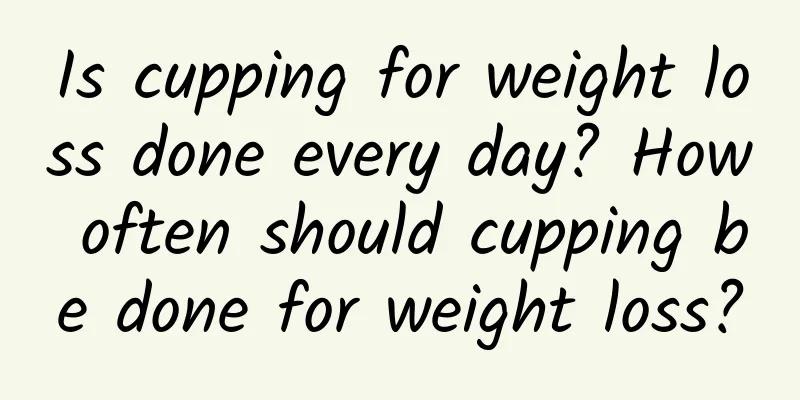 Is cupping for weight loss done every day? How often should cupping be done for weight loss?