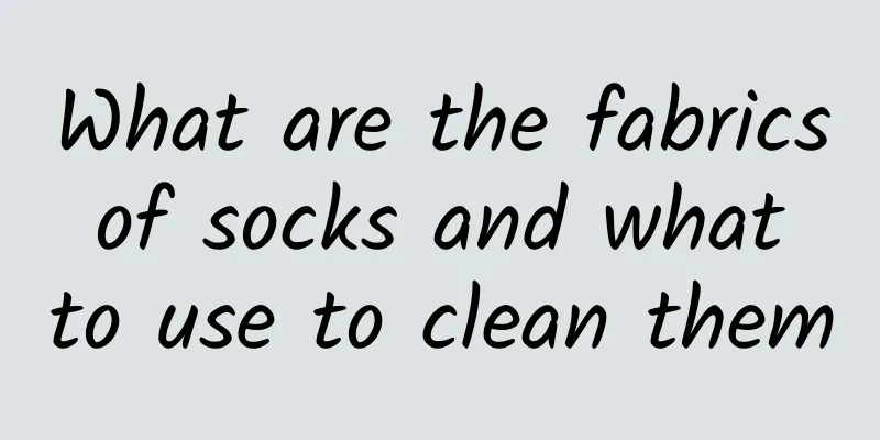 What are the fabrics of socks and what to use to clean them