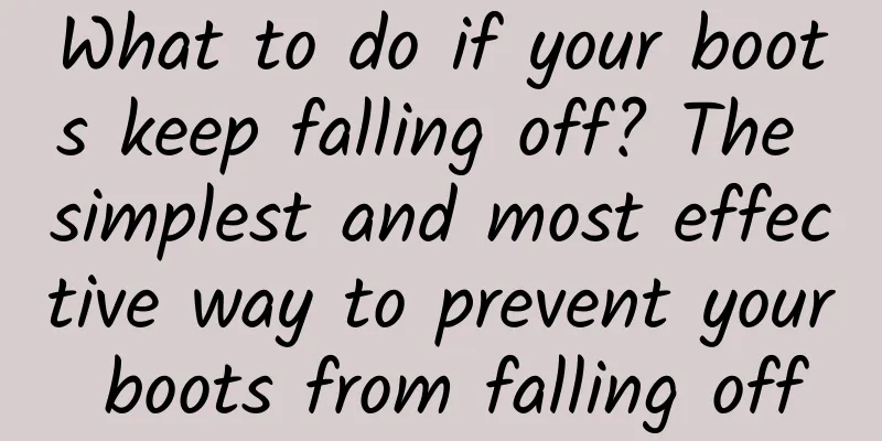 What to do if your boots keep falling off? The simplest and most effective way to prevent your boots from falling off