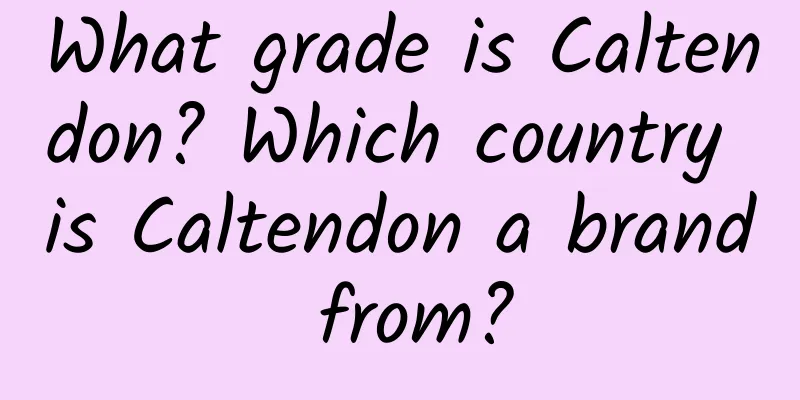 What grade is Caltendon? Which country is Caltendon a brand from?