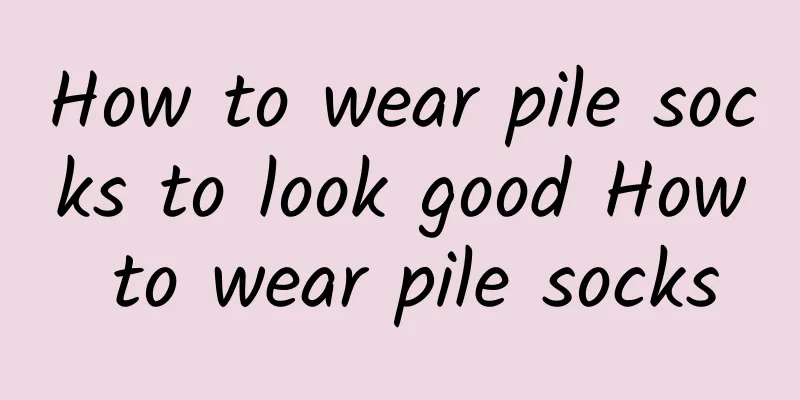 How to wear pile socks to look good How to wear pile socks