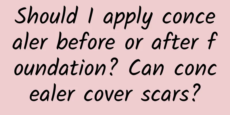 Should I apply concealer before or after foundation? Can concealer cover scars?