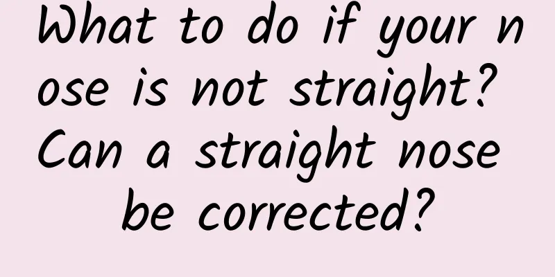 What to do if your nose is not straight? Can a straight nose be corrected?