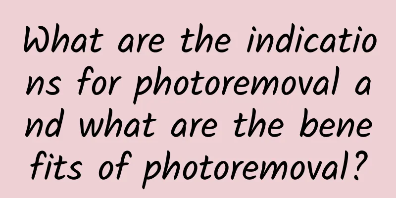 What are the indications for photoremoval and what are the benefits of photoremoval?