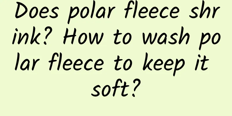 Does polar fleece shrink? How to wash polar fleece to keep it soft?