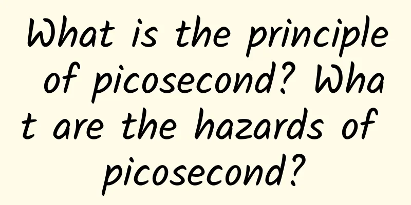 What is the principle of picosecond? What are the hazards of picosecond?