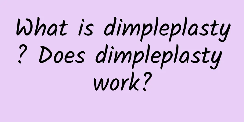 What is dimpleplasty? Does dimpleplasty work?