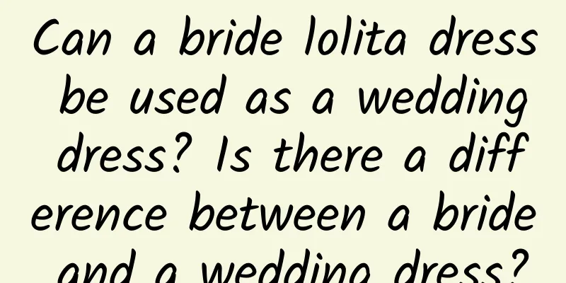Can a bride lolita dress be used as a wedding dress? Is there a difference between a bride and a wedding dress?