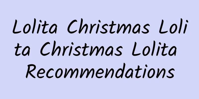 Lolita Christmas Lolita Christmas Lolita Recommendations