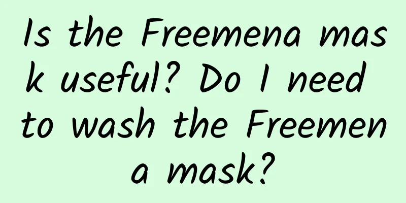 Is the Freemena mask useful? Do I need to wash the Freemena mask?