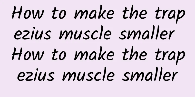 How to make the trapezius muscle smaller How to make the trapezius muscle smaller