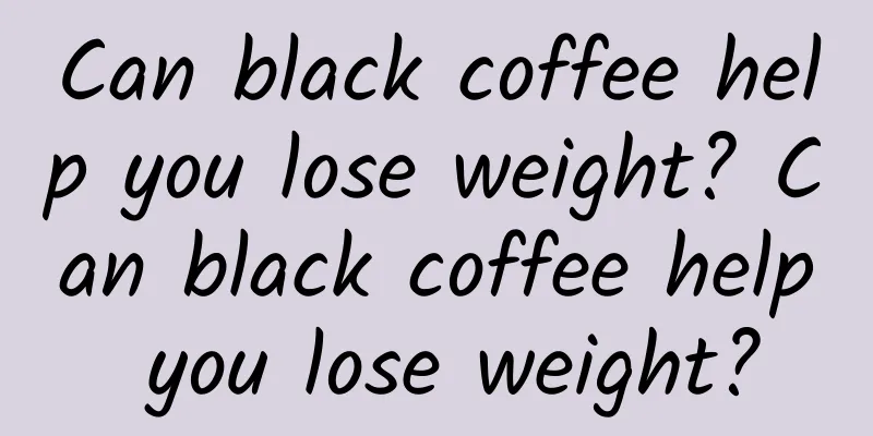 Can black coffee help you lose weight? Can black coffee help you lose weight?