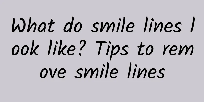 What do smile lines look like? Tips to remove smile lines