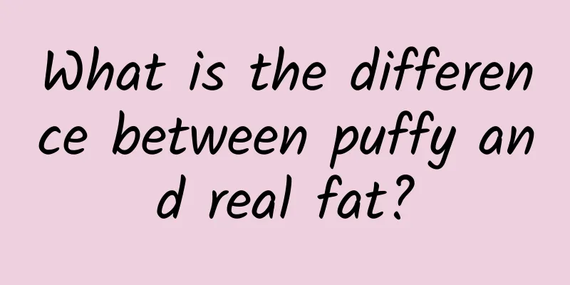 What is the difference between puffy and real fat?