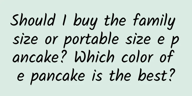 Should I buy the family size or portable size e pancake? Which color of e pancake is the best?