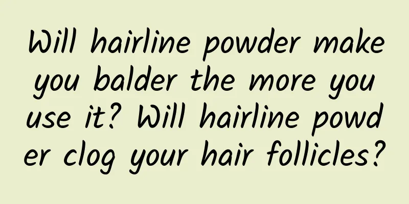 Will hairline powder make you balder the more you use it? Will hairline powder clog your hair follicles?