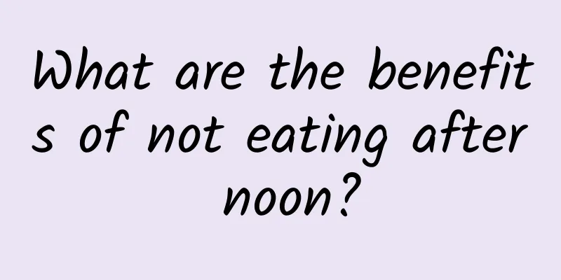 What are the benefits of not eating after noon?