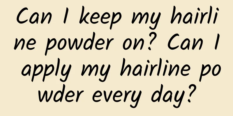 Can I keep my hairline powder on? Can I apply my hairline powder every day?