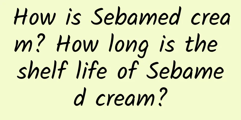 How is Sebamed cream? How long is the shelf life of Sebamed cream?