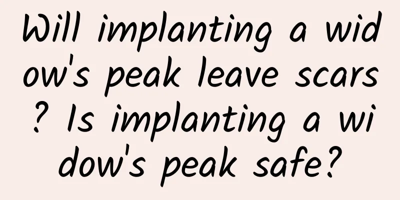 Will implanting a widow's peak leave scars? Is implanting a widow's peak safe?