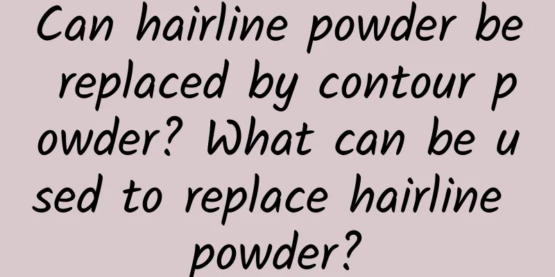 Can hairline powder be replaced by contour powder? What can be used to replace hairline powder?