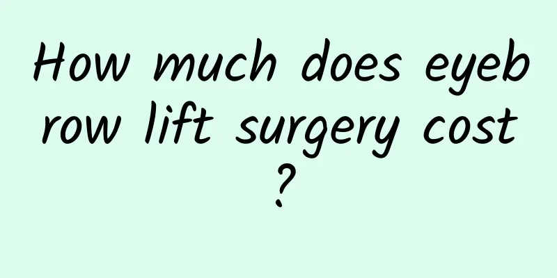 How much does eyebrow lift surgery cost?